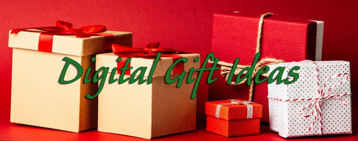 Digital Gift Ideas for Last Minute Shoppers